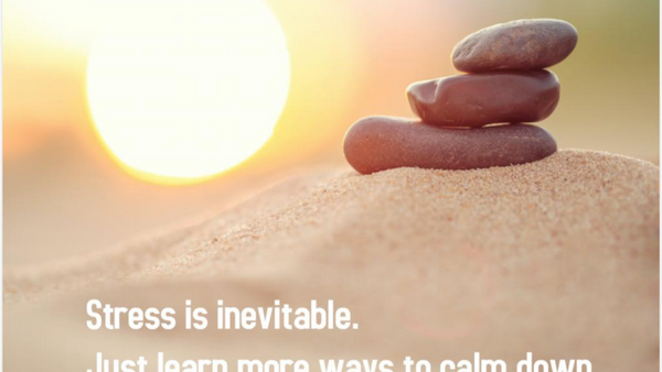 Ways to Calm Yourself When stressed or Overwhelmed